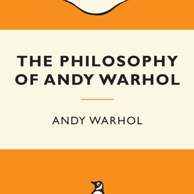The Philosophy of Andy Warhol